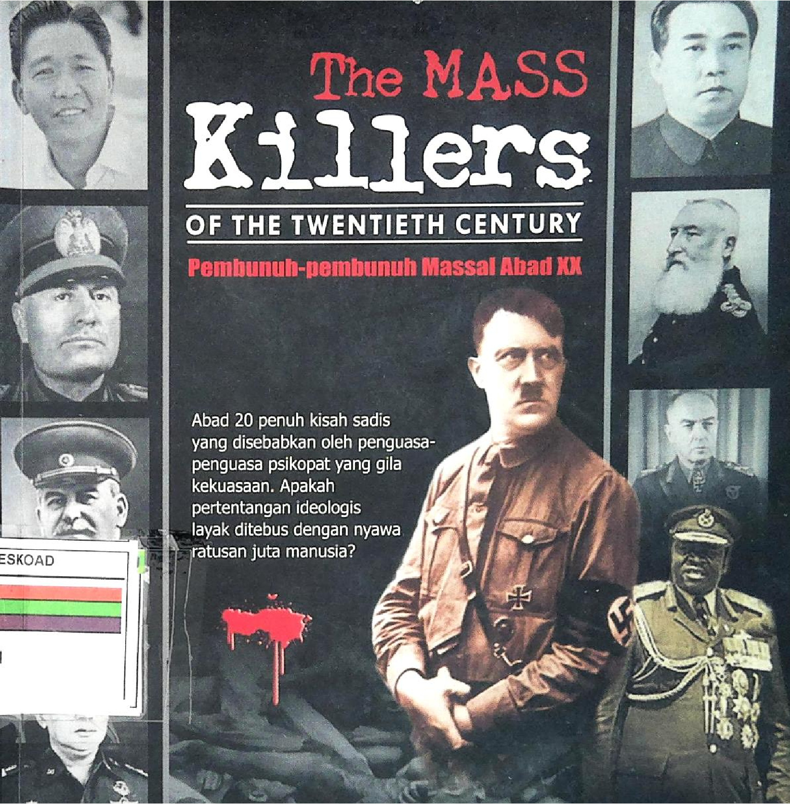 The Mass Killers Of The Twntieth Century